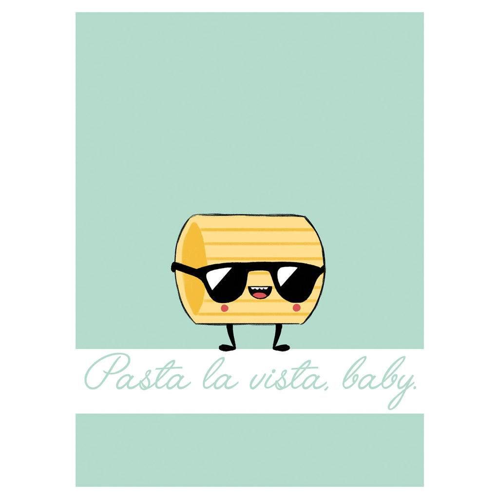Postal Pasta La Vista, Baby
