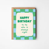 Postal Happy Birthday Always Right